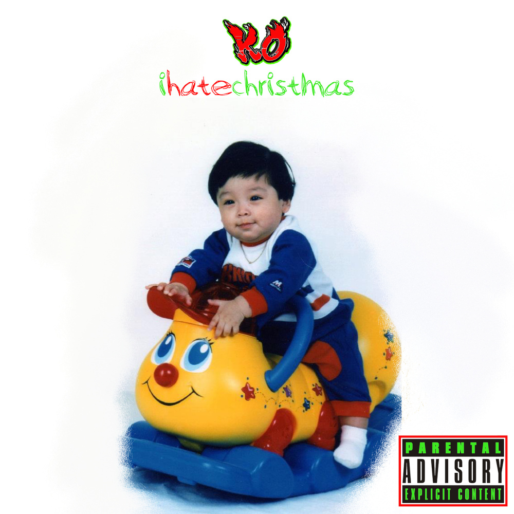 I Hate Christmas (Explicit)