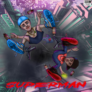 收聽biriri的Superman (Explicit)歌詞歌曲