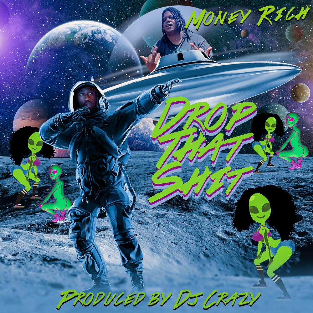 Drop That Shit (feat. Dj Crazy|Explicit)