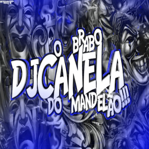 收听DJ CANELA的Mina inconsequente (Explicit)歌词歌曲