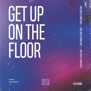 Listen to Get Up On The Floor song with lyrics from Vozz Rich