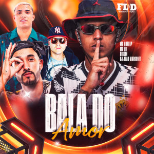 อัลบัม Bala do Amor (Explicit) ศิลปิน Digdin