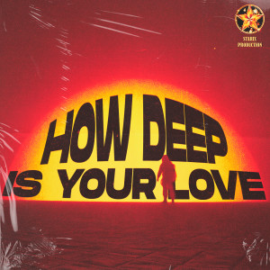 Album How Deep Is Your Love from Mandrazo