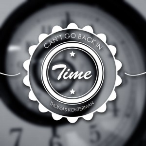 Thomas Konterman的專輯Can't Go Back In