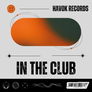 Havok的專輯In the club