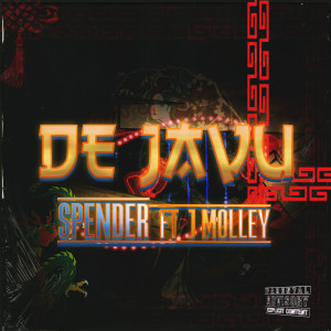 收聽Spender的déjà vu (Explicit)歌詞歌曲