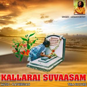 Album Kallarai suvaasam oleh Jayamoorthy