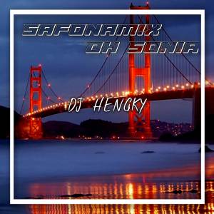 Listen to DJ Safonamix X Sonia song with lyrics from DJ Hengky