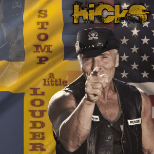收听Hicks的Stomp a Little Louder (feat. Steve Wariner & Ryan Wariner)歌词歌曲