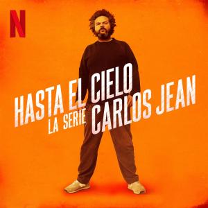 Carlos Jean的專輯Hasta el Cielo, La Serie (Explicit)