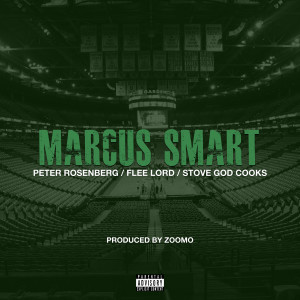 Album Marcus Smart (feat. Flee Lord & Stove God Cooks) (Explicit) oleh Peter Rosenberg