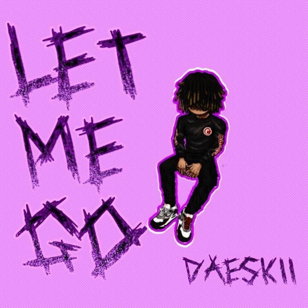 let me go! (Explicit)