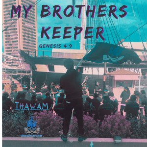 Album My Brothers Keeper from Thawam