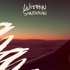 Listen to Within Sundown song with lyrics from Saira Naga
