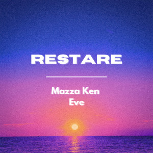 Listen to Restare song with lyrics from Mazza Ken