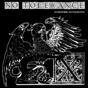 ดาวน์โหลดและฟังเพลง No Remorse, No Tolerance พร้อมเนื้อเพลงจาก No Tolerance