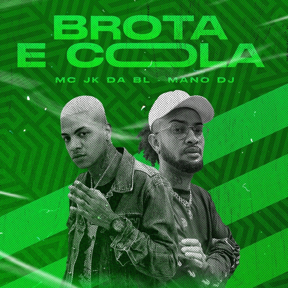 Brota e Cola (Explicit)