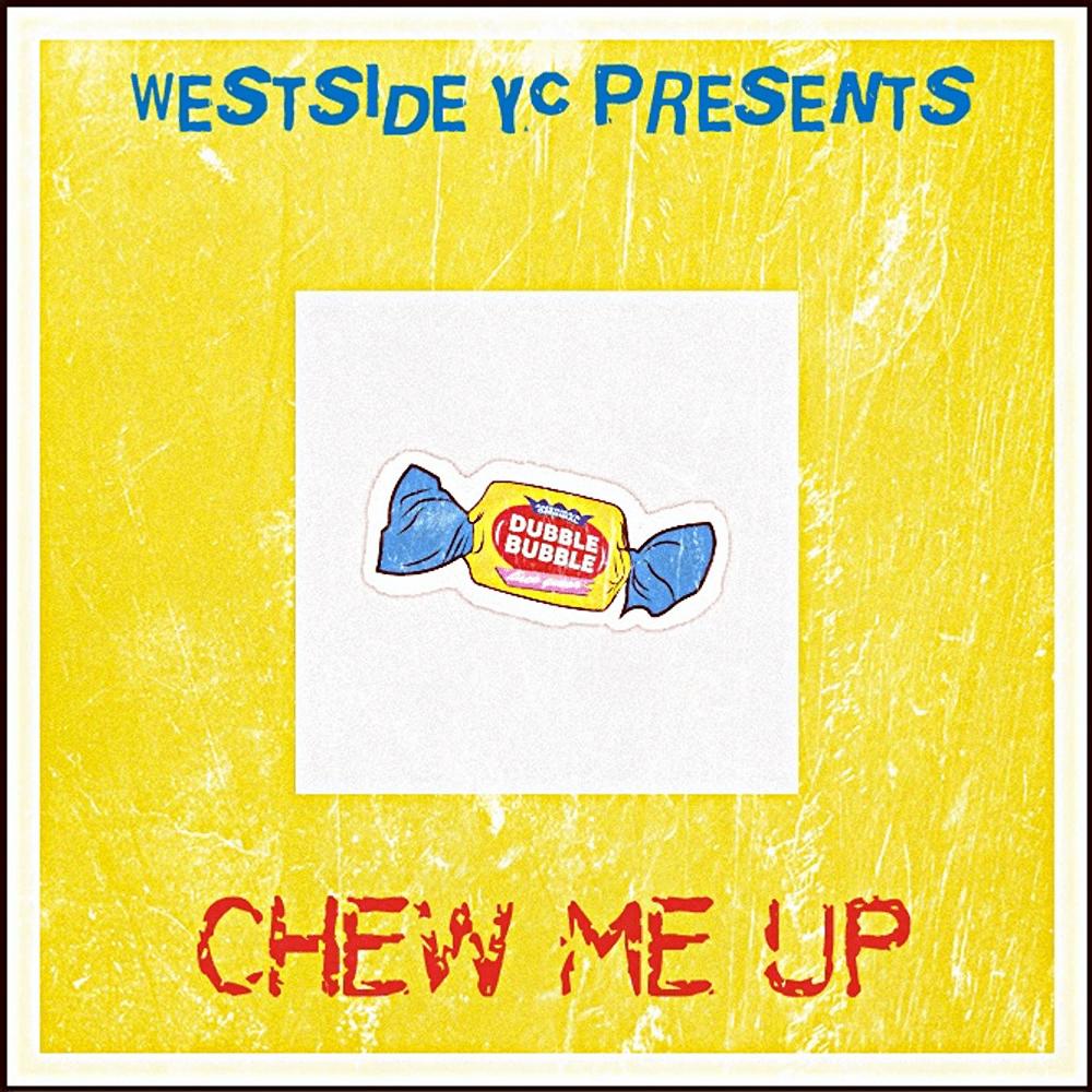 Chew Me Up (Explicit)