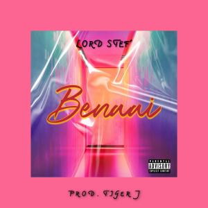 收听Lord Stef'的Benaai (Explicit)歌词歌曲