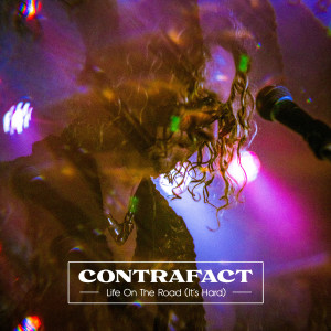 Contrafact的專輯Life On The Road (It's Hard)