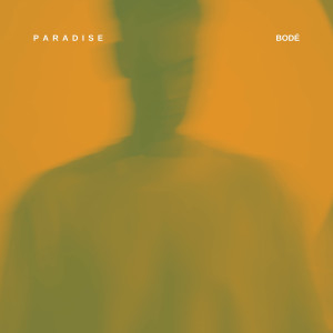 Bode的專輯Paradise