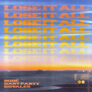 Album Lose It All from Bode
