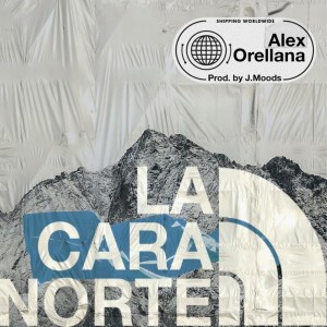 Listen to La Cara Norte song with lyrics from Álex Orellana