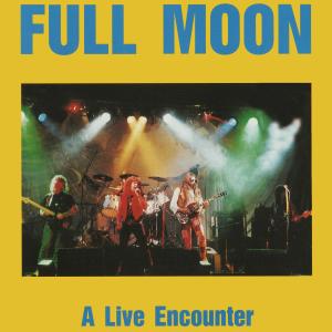 Full Moon的專輯A Live Encounter (Live)