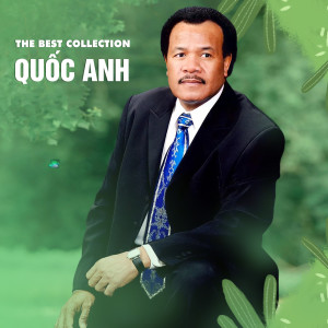 The Best Collection Quốc Anh