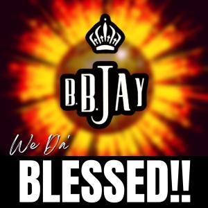 อัลบัม We Da' Blessed ศิลปิน B.B. Jay