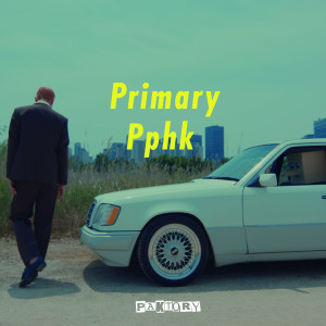 Primary的專輯Primary and Pphk Pt.1