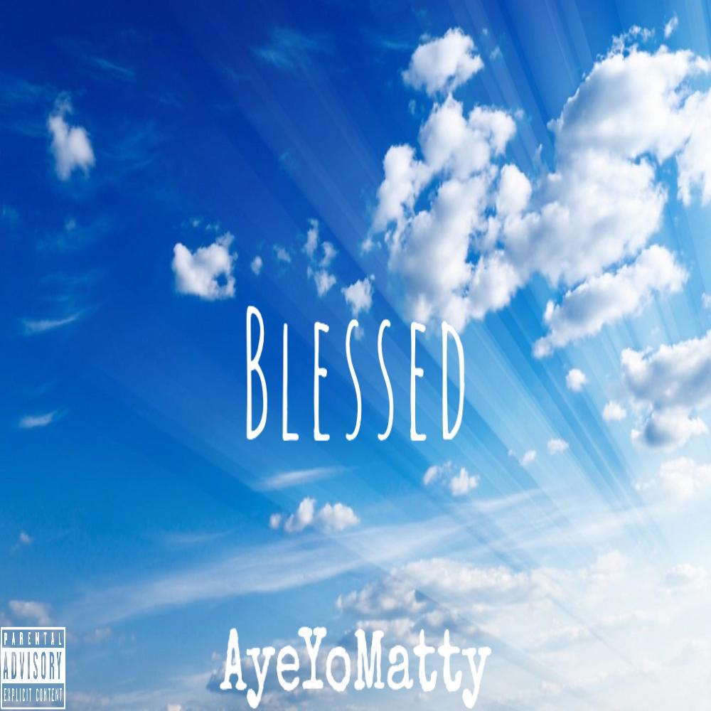 Blessed (Explicit)