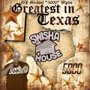 DJ Michael "5000" Watts的專輯Greatest in Texas