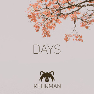อัลบัม Days ศิลปิน Rehrman