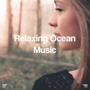 Musica Relajante的專輯"!!! Relaxing Ocean Music !!!"