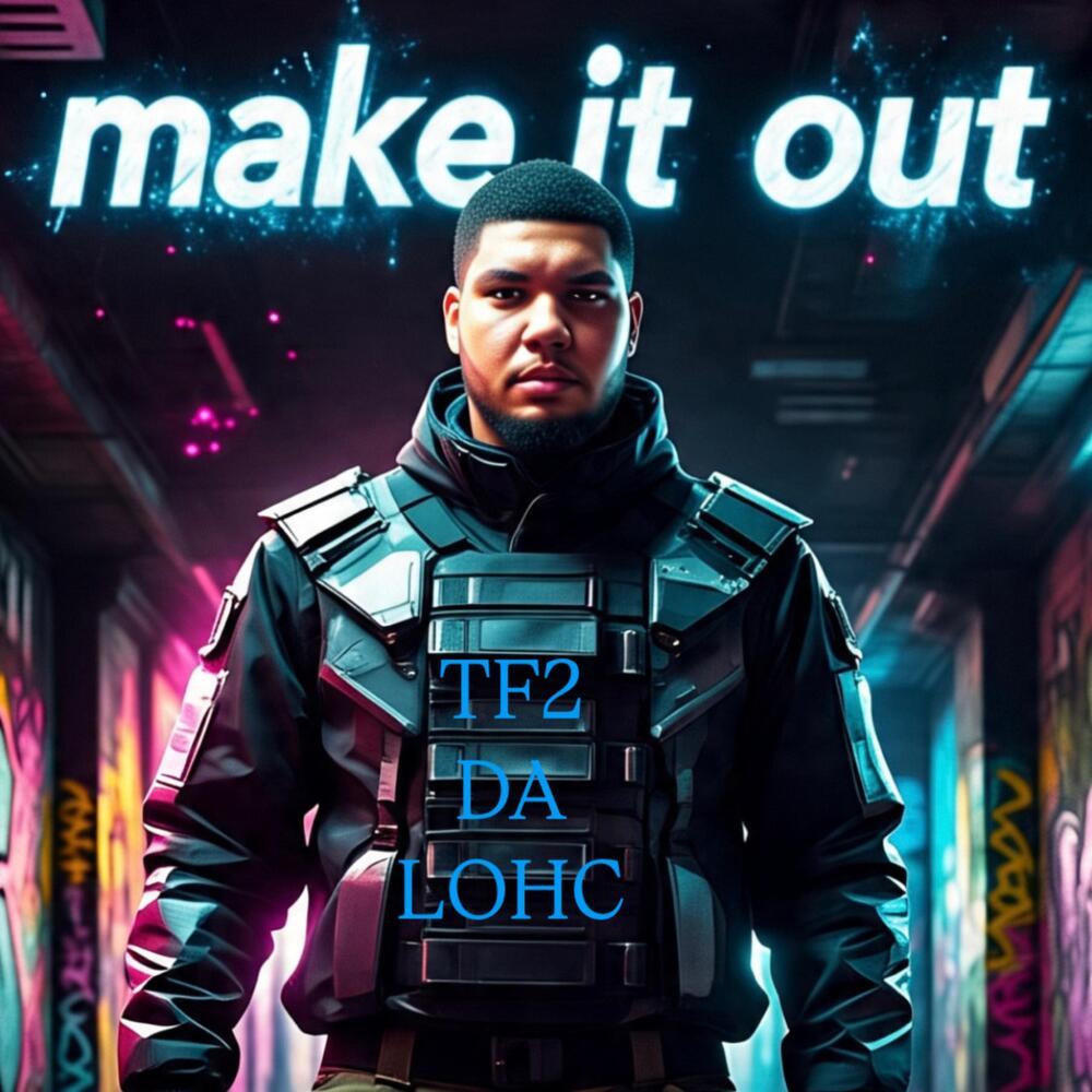Make IT Out (Explicit)