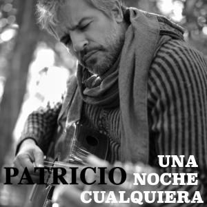 Listen to Una Noche Cualquiera song with lyrics from Patricio Gimenez