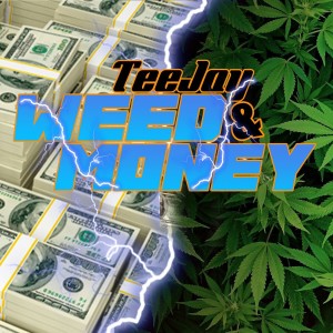 Weed & Money (Explicit)