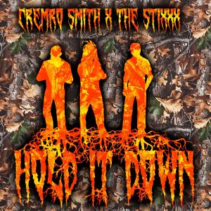 อัลบัม Hold It Down (feat. The Stixxx) (Explicit) ศิลปิน Cremro Smith
