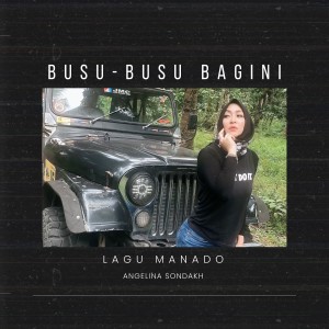 Angelina Sondakh的专辑BUSU-BUSU BAGINI
