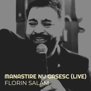 Florin Salam的专辑Manastire Nu Gasesc (Live)
