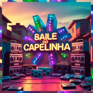收聽MAGELA的Baile Do Capelinha (Explicit)歌詞歌曲