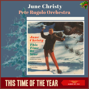 June Christy的專輯This Time of the Year (Album of 1961)
