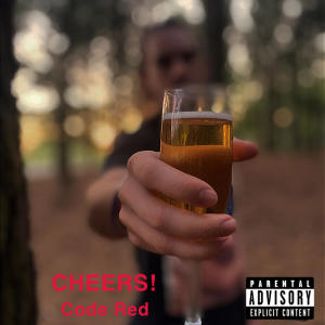 อัลบัม CHEERS! (Explicit) ศิลปิน Code Red