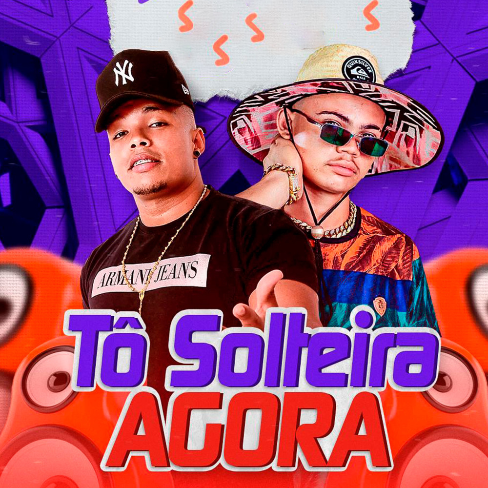 Tô Solteira Agora (Explicit)