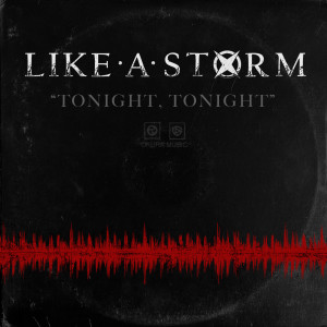 Like A Storm的专辑Tonight Tonight