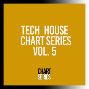 群星的專輯Tech House Chart Series, Vol. 5