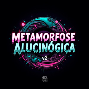 收聽DJ Winda ZS的Metamorfose Alucinógica V2 (Explicit)歌詞歌曲