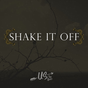 Us The Duo的專輯Shake It Off