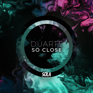 Listen to So Close song with lyrics from Duarte